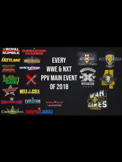 [x]WWE & NXT Pay Per View Main Events (2018). - YouTube