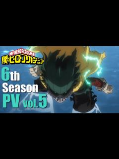 [x]『僕のヒーローアカデミア』ヒロアカ6期PV第5弾「黒いヒーロー編」／OPテーマ：「ぼくらの」Eve／My Heroacademia 6th ...